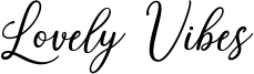 lovely vibes.ttf