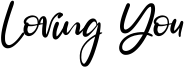 LovingYou.ttf