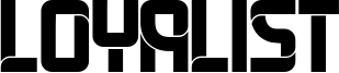 Loyalist.ttf