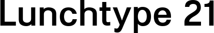 Lunchtype21-Medium.ttf