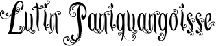 Lutin Paniquangoisse Font