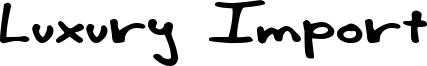 Luxury Import Font