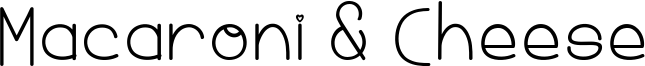 Macaroni&Cheese2.ttf