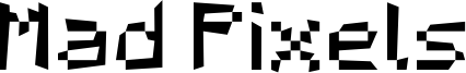 Mad Pixels Font