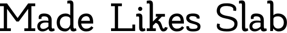 Made Likes Slab Font