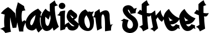 Madison Street Font