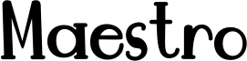 Maestro Font