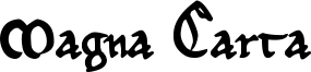 Magna Carta Font