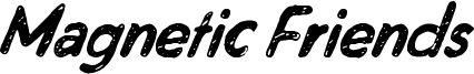 Magnetic Friends Font