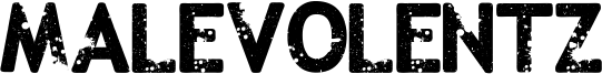 Malevolentz Font