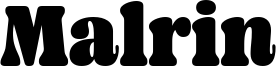 Malrin Font