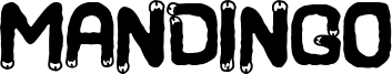 Mandingo Font