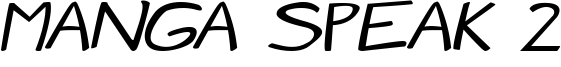 Manga speak 2 stocky Italic.ttf