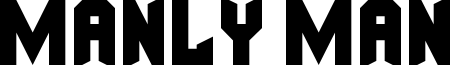Manly Man Font