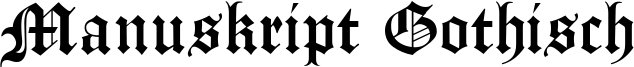 Manuskript Gothisch Font