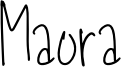 Maora Font
