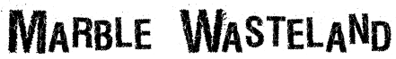 Marble Wasteland Font