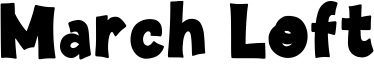 March Loft Font