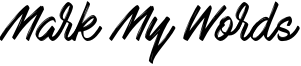 Mark My Words Font