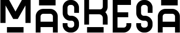 Maskesa Font