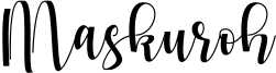 Maskuroh Font