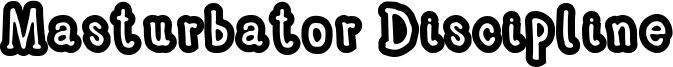 Masturbator Discipline Font