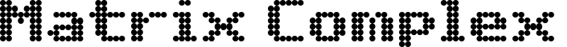 Matrix Complex NC Font