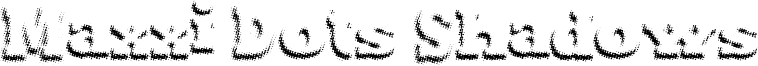 Maxxi Dots Shadows Font