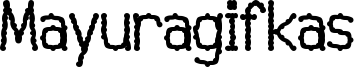 Mayuragifkas Font
