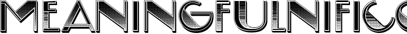 Meaningfulnifico Font