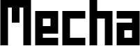 Mecha_Bold.ttf