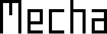 Mecha Font