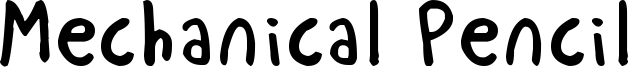 Mechanical Pencil Font