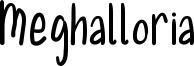 Meghalloria Font