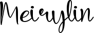 Meirylin Font