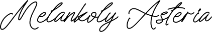 Melankoly Asteria Font