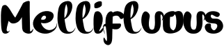 Mellifluous Font