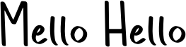 Mello Hello Font