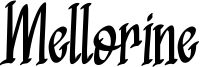 Mellorine Font