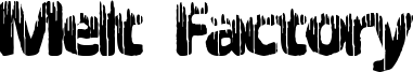 Melt Factory Font