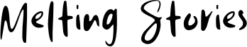 Melting Stories Font