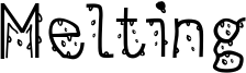 Melting Font