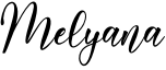 Melyana Font