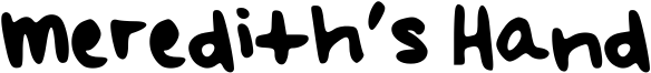 Meredith's Hand Font