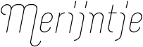Merijntje-LightItalic.otf