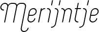 Merijntje-RegularItalic.otf