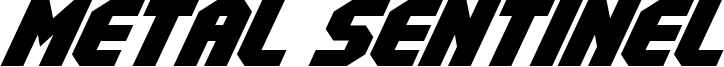 Metal Sentinel Font