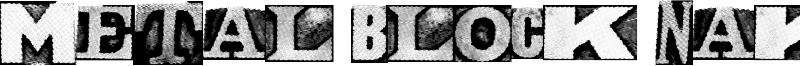 Metal Block Naked Font