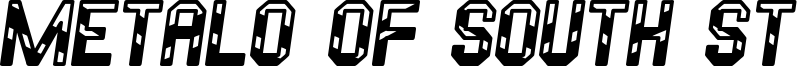 Metalo Of South St Font