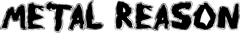 Metal Reason Font